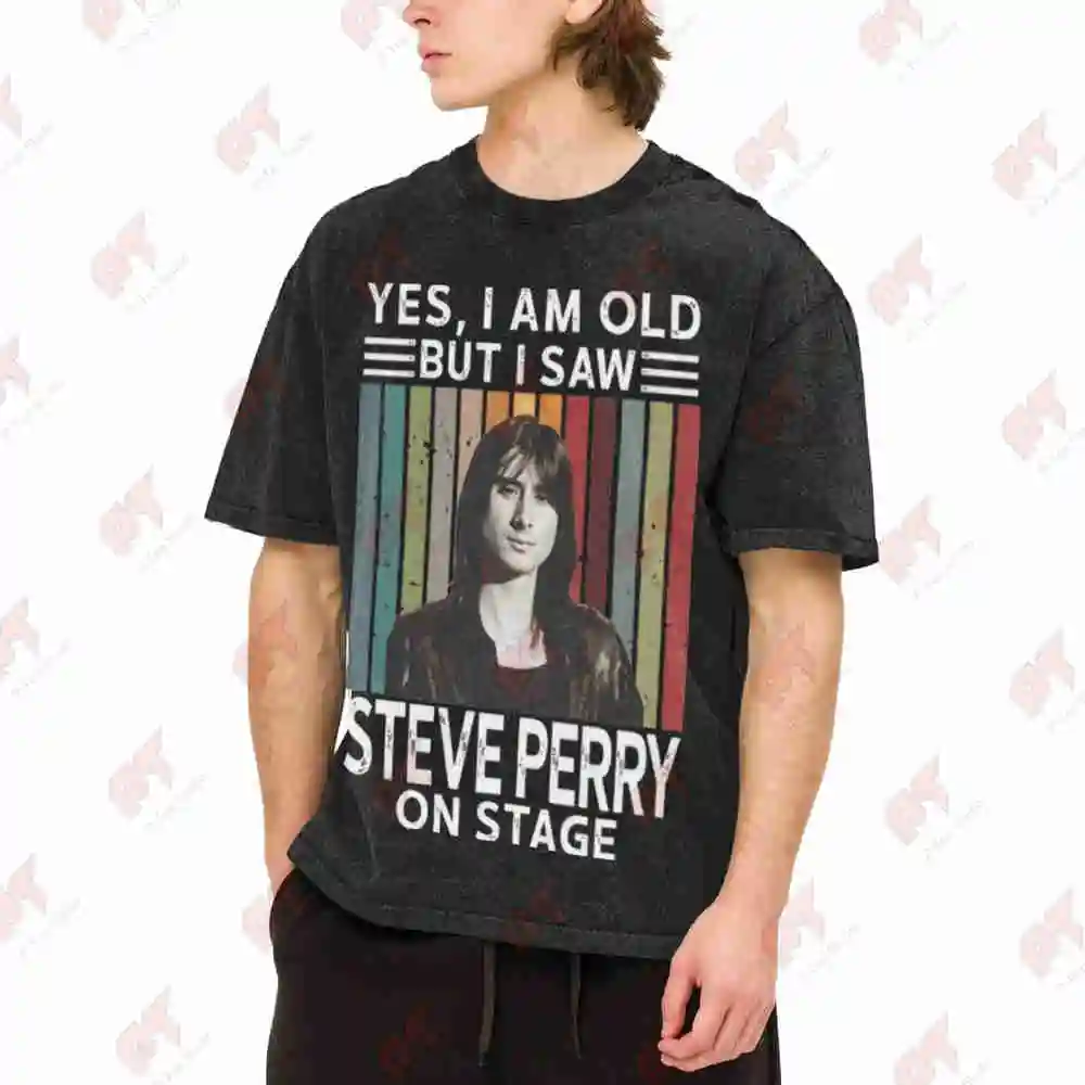 Yes I Am Old But Saw Steve Perry On Stage Vintage Washed Tee Pure Cotton T-Shirt