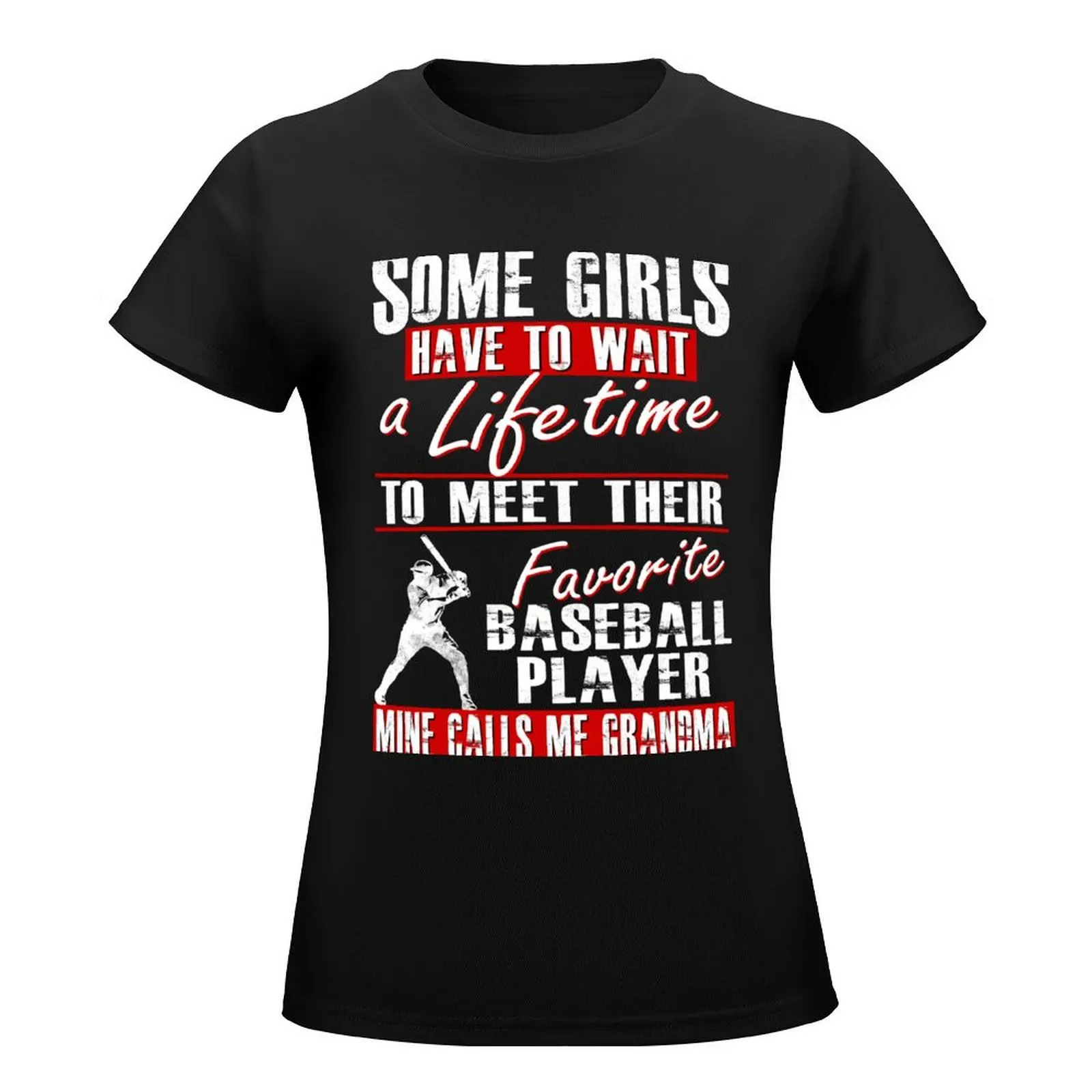 My Favorite Baseball Player Calls Me Grandma T-Shirt Short sleeve tee plus size tops lady clothes white t shirts for Women