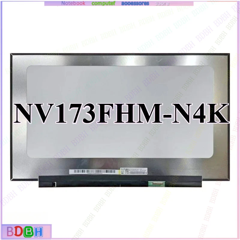NV173FHM-N4K B173HAN04.3 N173HCE-E31 FHD IPS 30Pins 1920X1080 17.3
