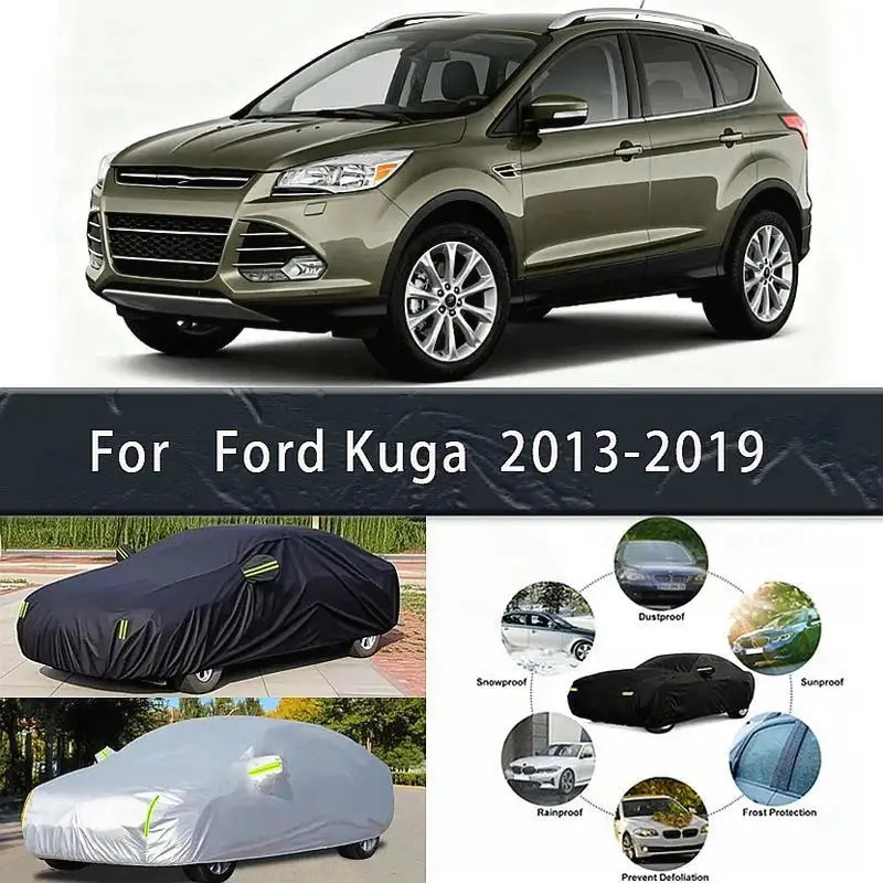 

Outdoor Protection & Waterproof Full for Ford Kuga 2013 2019 Snow Sunshade Dustproof Exterior Accessories Car Covers