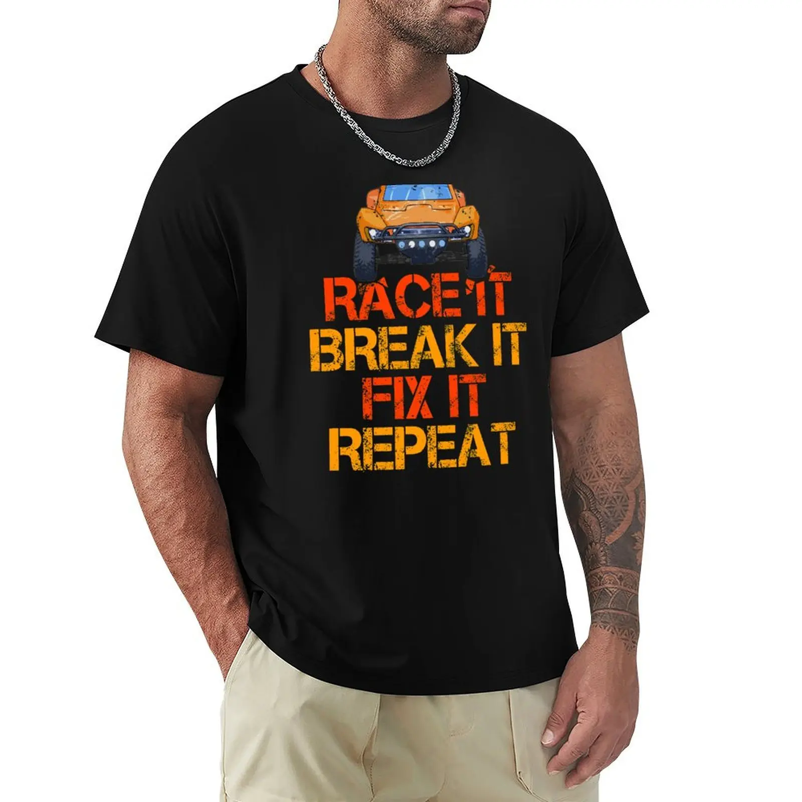 

RC Truck Race It Break It Fix It Repeat Radio Control RC Car T-Shirt T-shirts oversize plain t shirts men