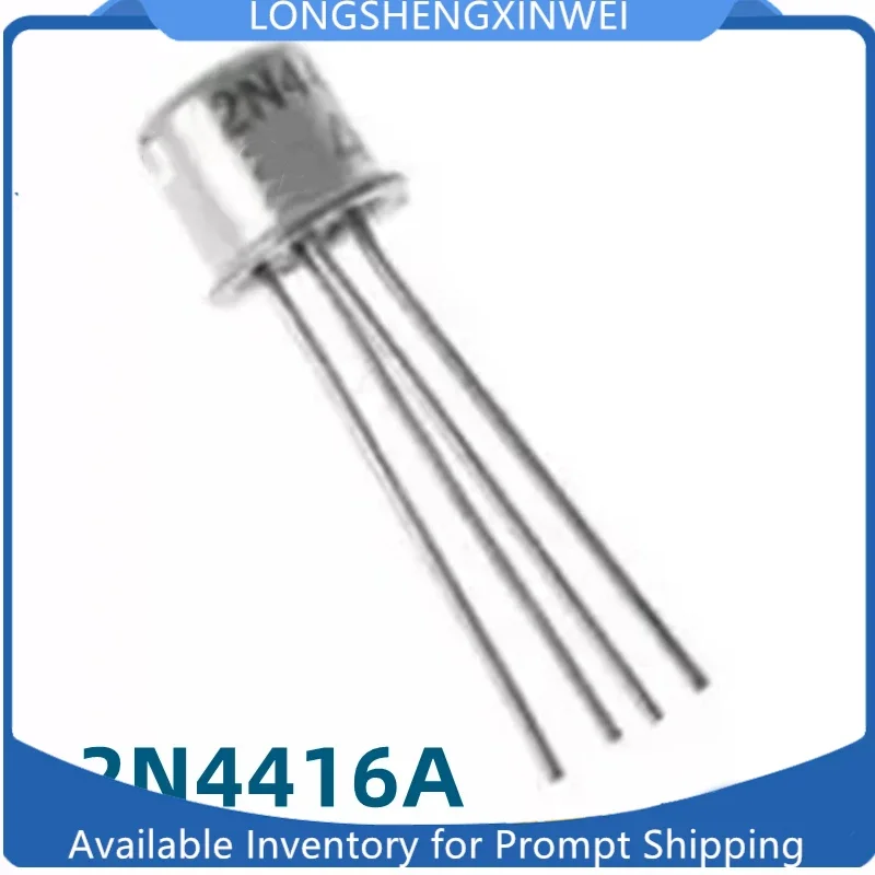 1PCS 2N4416 2N4416A TO72-4 Foot New Field Effect Transistor Gold-sealed Direct-insert Triode