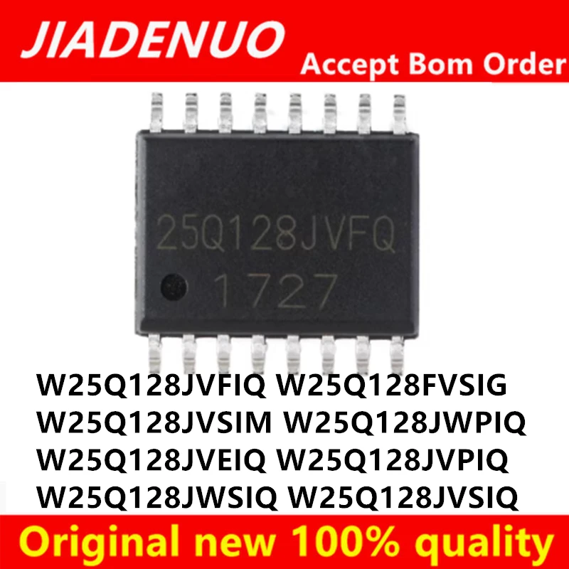 (1pcs)100% New W25Q128JVFIQ W25Q128FVSIG W25Q128JVSIM W25Q128JWPIQ W25Q128JVEIQ W25Q128JVPIQ W25Q128JWSIQ W25Q128JVSIQ