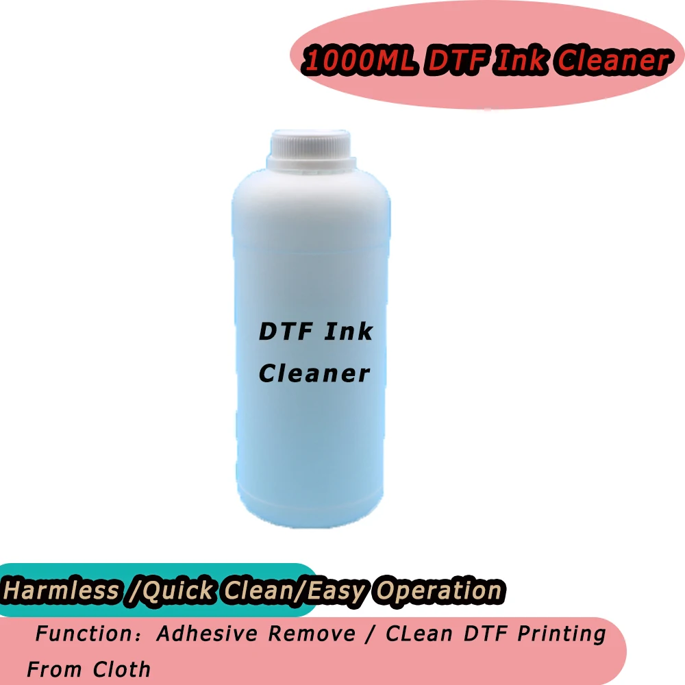 1000ML DTF Adhesive Cleaner Remover For Direct To Film Printing Cleaning Liquid Pattern Clean Remove Print Cleanser Detergent