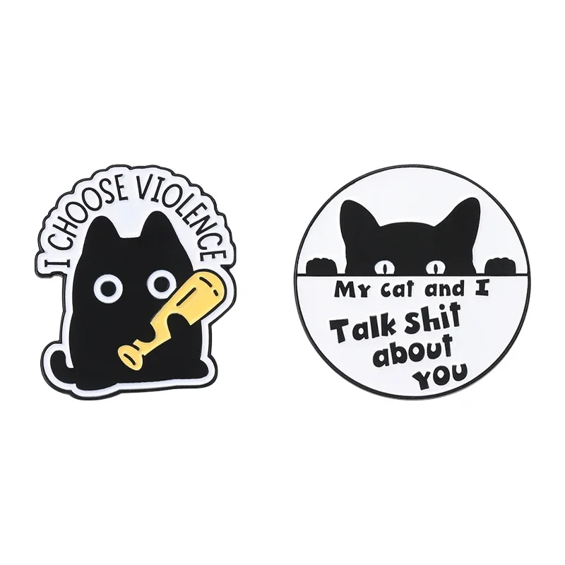 

I Choose Violence Cat Enamel Pins Custom My Cat and I Talk Shit About You Brooch Lapel Badge Cartoon Animal Jewelry Friend Gift