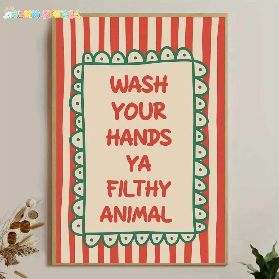 2027, 1pc Frameless Canvas Poster, Wash Your Hands Ya Filthy Animal Typography Art Print, Modern Bathroom Funny Saying Quote