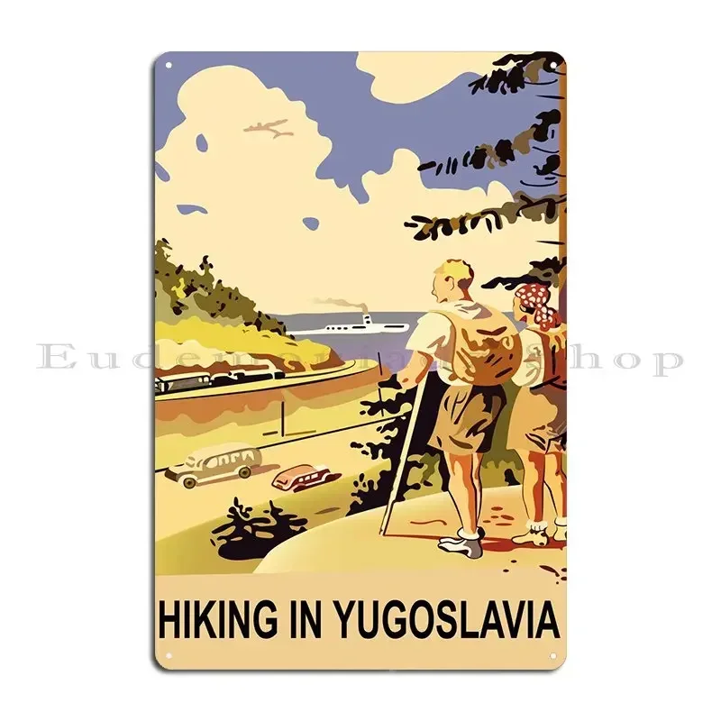 Yugoslavia Hiking Metal Sign Decoration Party Printing Pub Plates Retro Tin Sign Poster