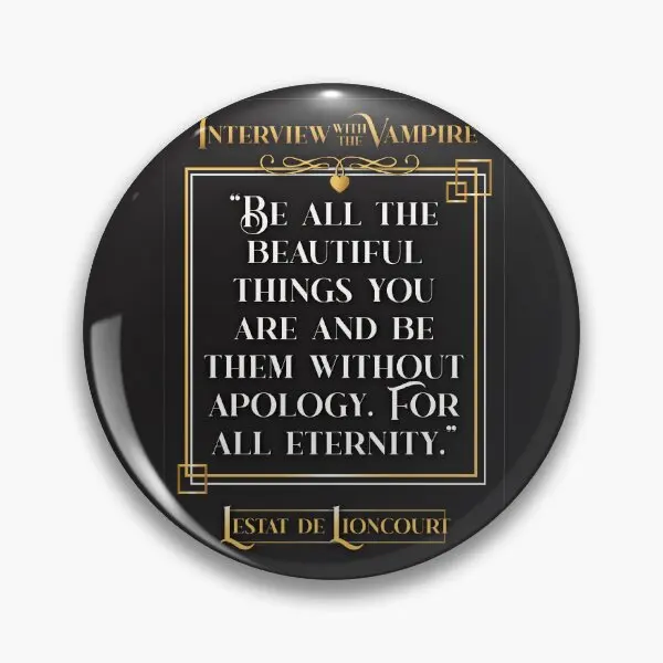 Interview With The Vampire Lestat Quote  Soft Button Pin Collar Women Cartoon Hat Fashion Lover Lapel Pin Decor Gift Brooch