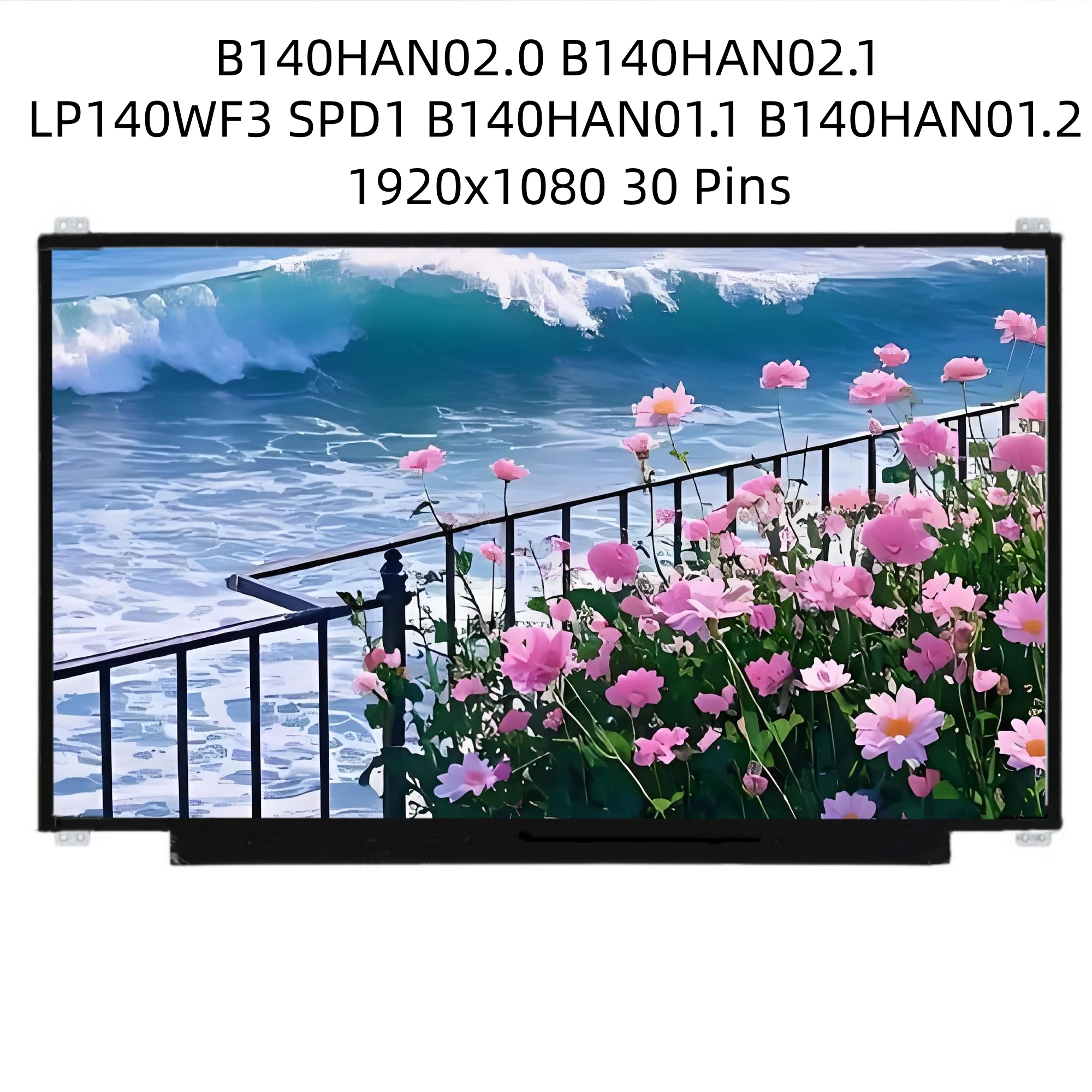 b140han020-fit-b140han021-lp140wf3-spd1-f1-spf1-sp-d1-b140han013-b140han011-b140han012-ltn140hl05-1920-1080-30-pin