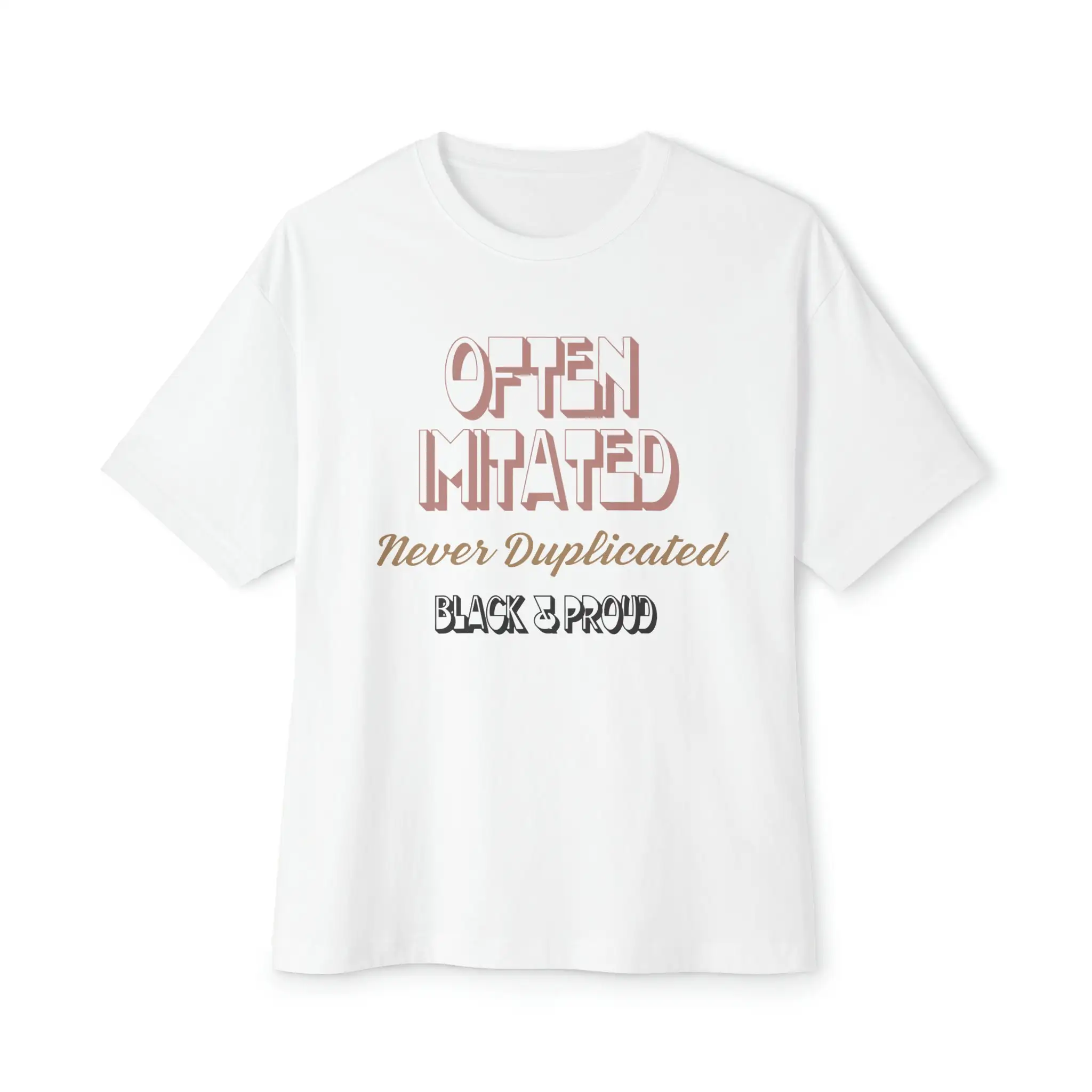 Oversized Often Imitated Never Duplicated Black and Proud Boxy T Shirt woman girl representation history month