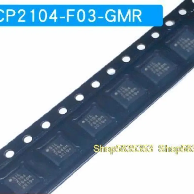 10-50pcs New CP2102 CP2102-GMR CP2104 CP2104-F03-GMR SIL2104 QFN24 USB to serial port chip