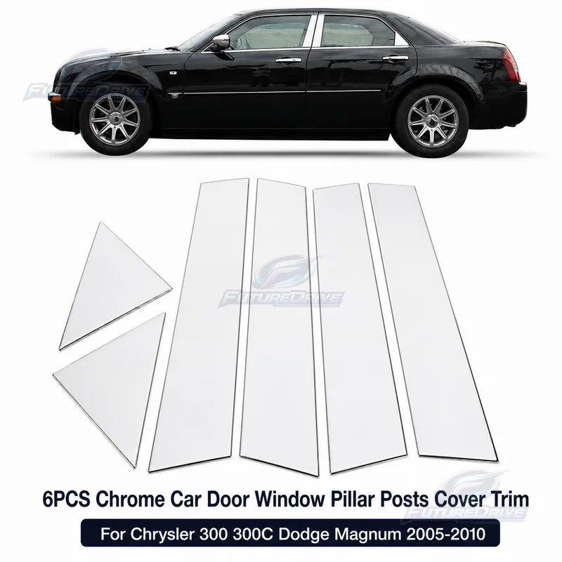 6PCS Chrome Car Door Window Pillar Posts Cover Trim For Chrysler 300 300C Dodge Magnum 2005-2010 High Quality Accessories
