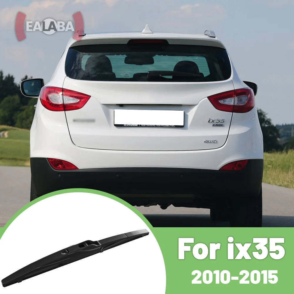 Rear Wiper 12″ For Hyundai ix35 2010-2015 Windshield Windscreen Rear Wiper Blade Accessories 2010 2011 2012 2013 2014 2015