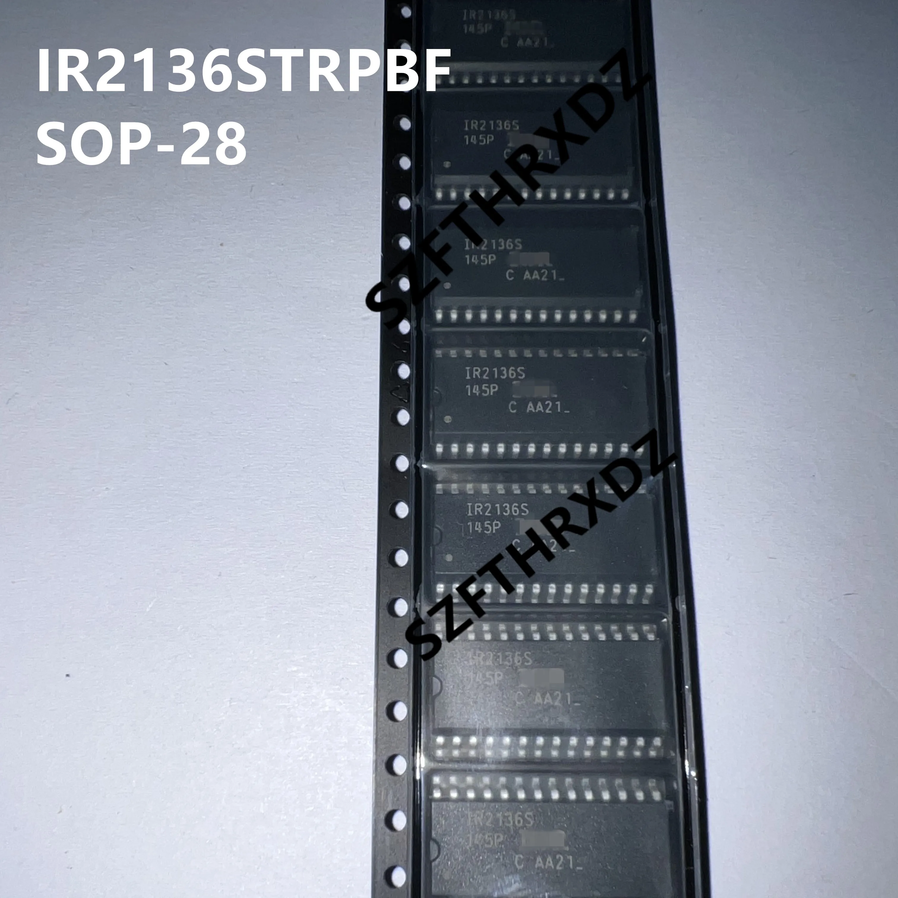 SZFTHRXDZ  100% New Imported Original IR2136STRPBF IR2136SPBF IR2136S SOP-28 Three-Phase Grid Driver IC 600V