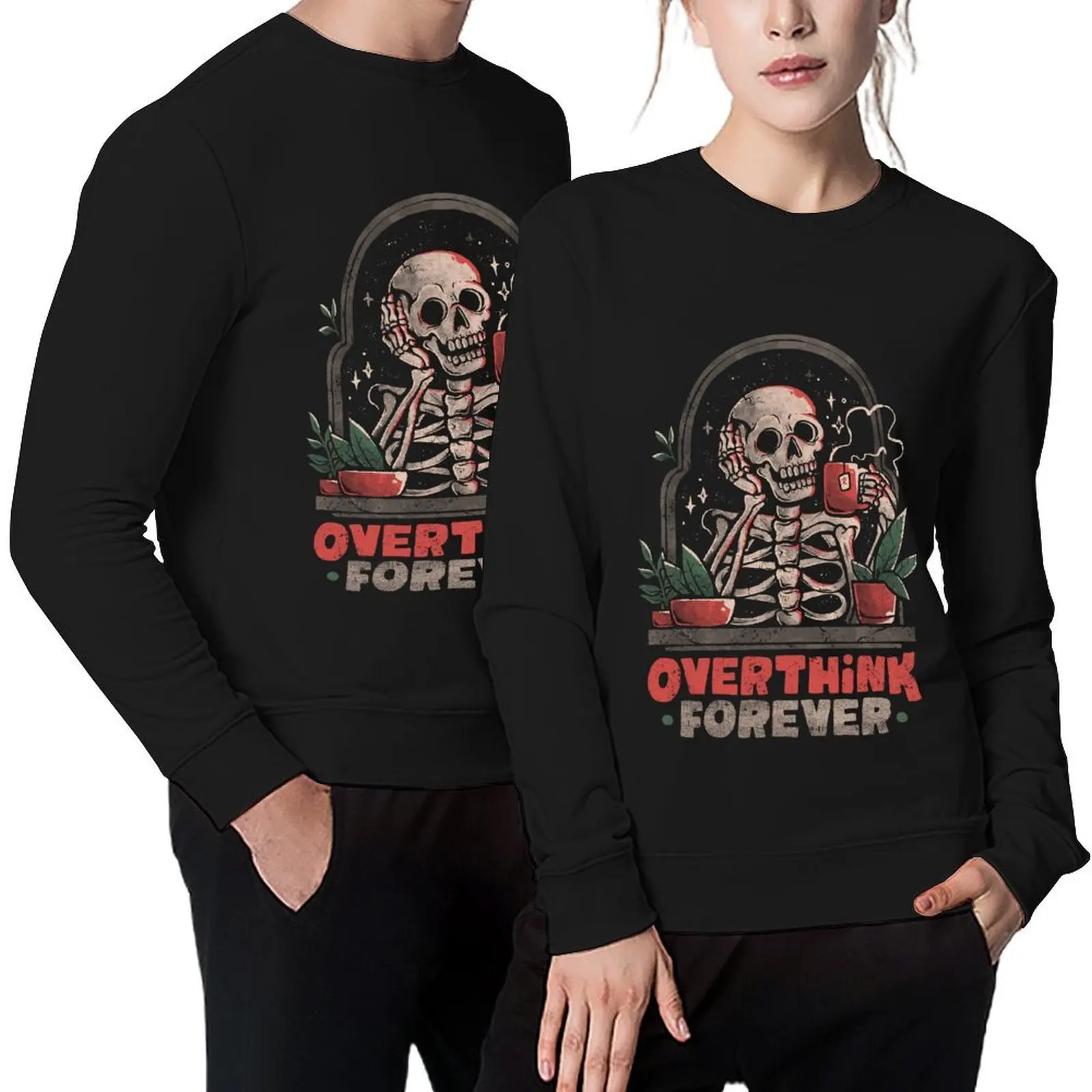 

Overthink Forever - Evil Dark Funny Skull Skeleton Gift Pullover tracksuits anime clothing sports sweatshirt man