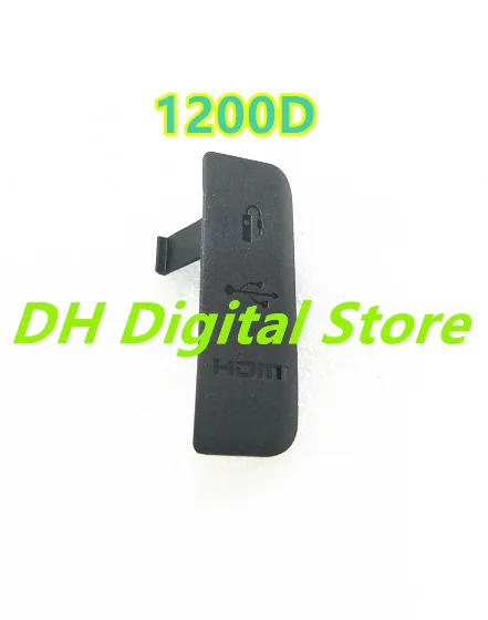 

Новый резиновый чехол USB / AV OUT/ HDMI/ MIC для Canon EOS 1200D / Rebel T5 / Kiss X70 запасная часть для цифровой камеры