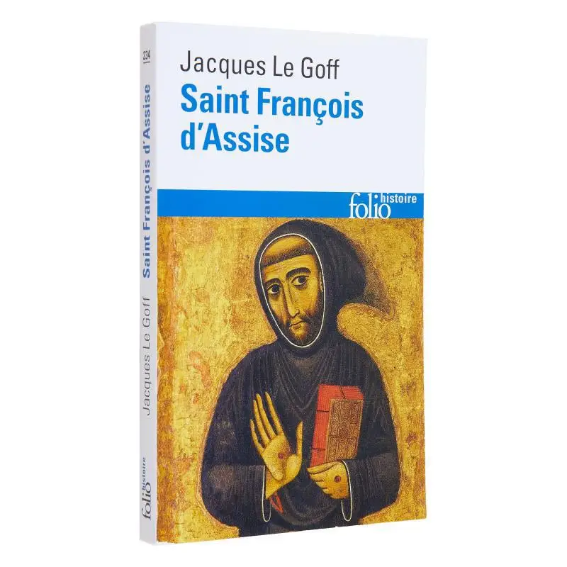 

Saint Francois D Assise Jacques Le Goff Gallimard 9782070456871 Book