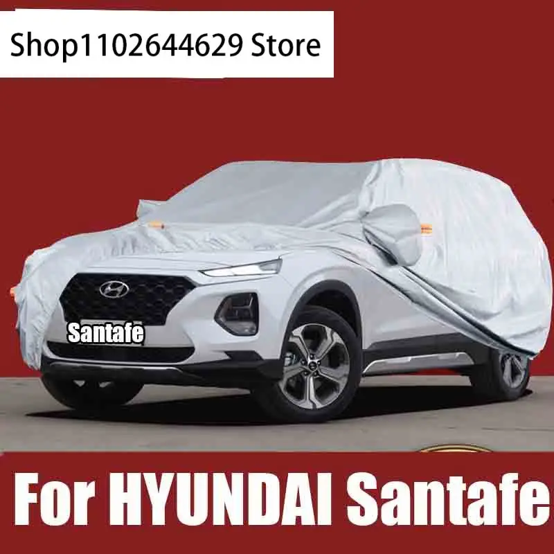 

Full Car Covers Outdoor Sun Anti UV Rain Snow Dust Protection Oxford cloth Cover For HYUNDAI Santafe 2010 to 2021 Accessories