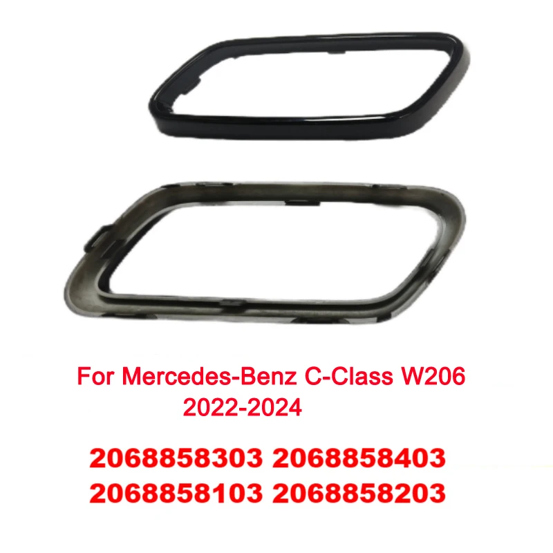 

For Mercedes-Benz C-Class W206 2022 2023 2024 rear exhaust pipe tail throat decorative frame bright black 2068858103 2068858203