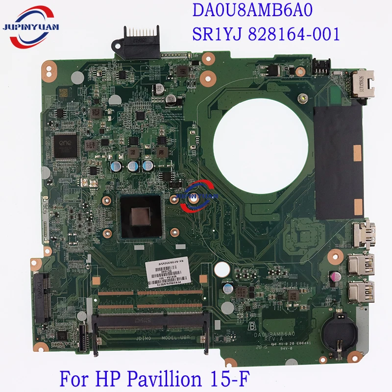 

For HP Pavillion 15-F Celeron N2840 Notebook Mainboard DA0U8AMB6A0 SR1YJ 828164-001 828164-501 Laptop Motherboard