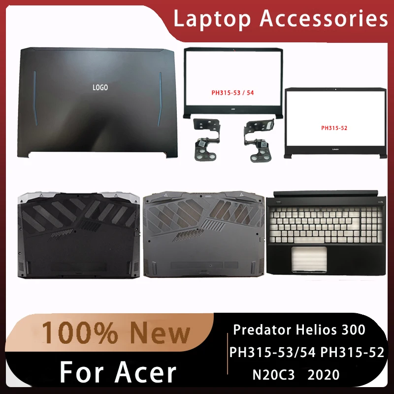 

Новинка для ACER Predator Helios 300 PH315-53 54 PH315-52 N20C3 15,6 дюймов аксессуары для ноутбуков задняя крышка ЖК/Передняя панель/нижняя часть