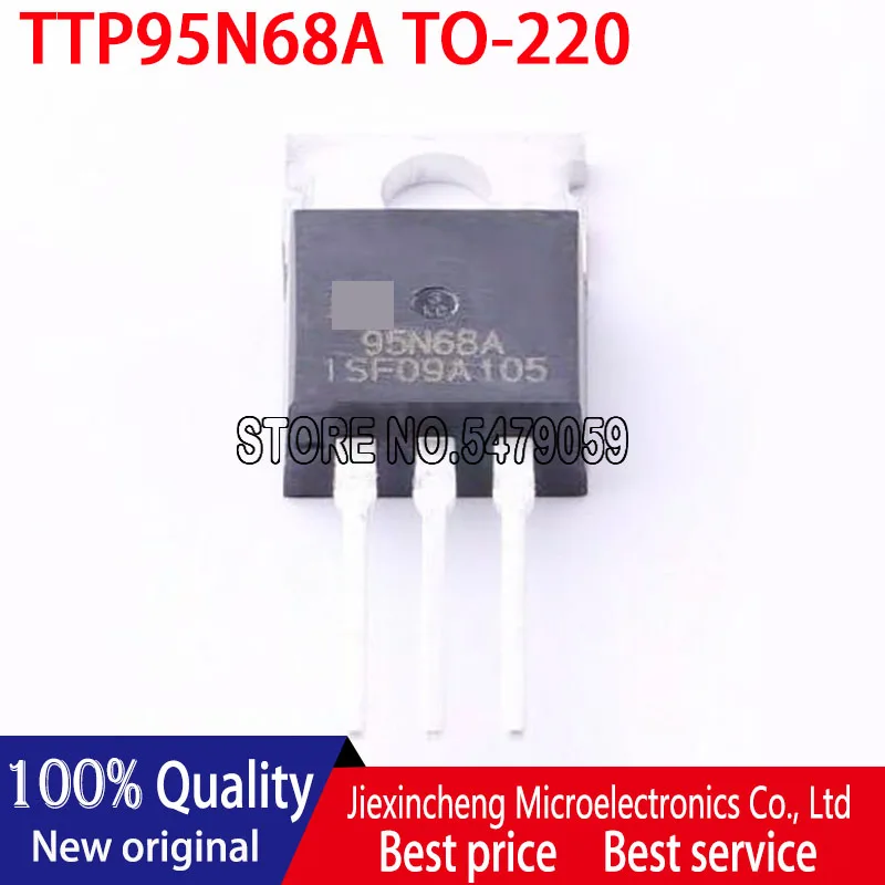 New original TTP95N68A TTP95N68 95N68A TO-220 68V 95A MOSFET 10PCS/LOT