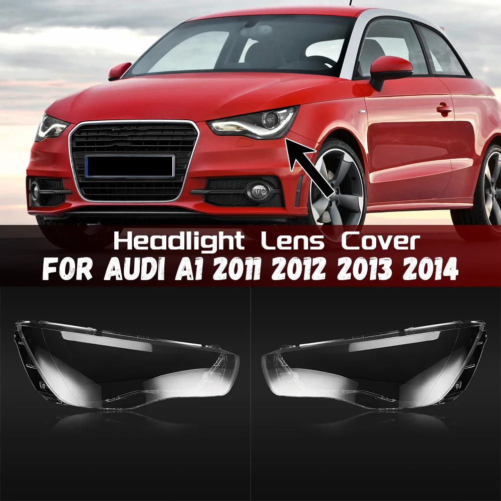 

For Audi A1 2011 2012 2013 2014 Transparent Headlamp Lamp Shell Lens Headlight Cover Plexiglass Replace Original Lampshade