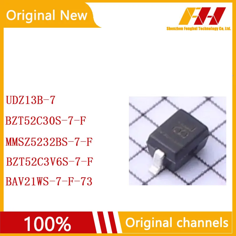 

10 PCS/LOT 100% nuovo e originale UDZ13B-7 BZT52C30S-7-F MMSZ5232BS-7-F BZT52C3V6S-7-F BAV21WS-7-F-73