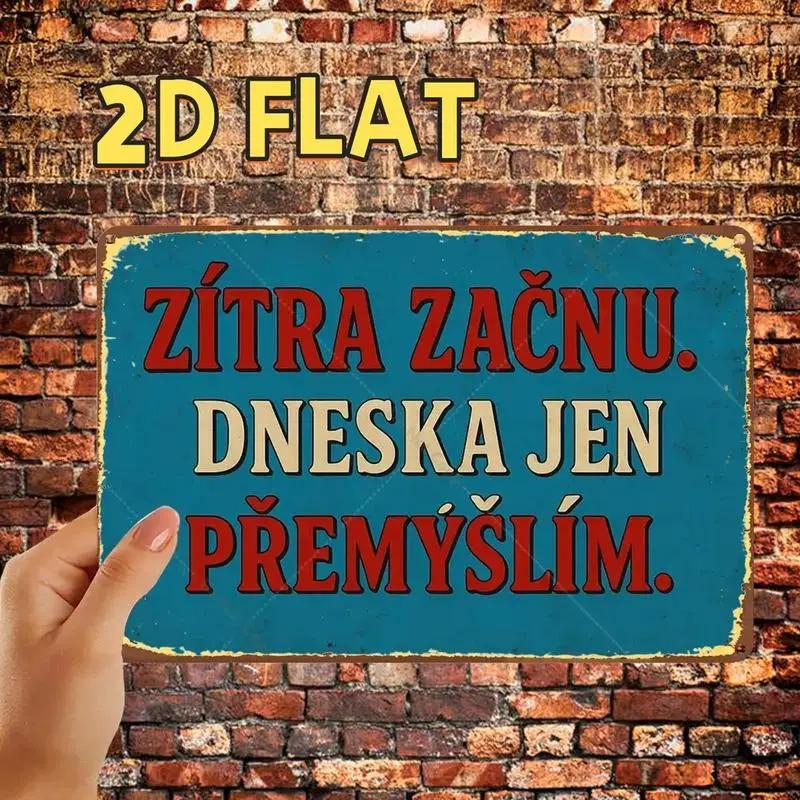 Fun retro-style metal sign with Czech quotes，Pre-drilled holes，Suitable for indoor use、Garden、Outdoor