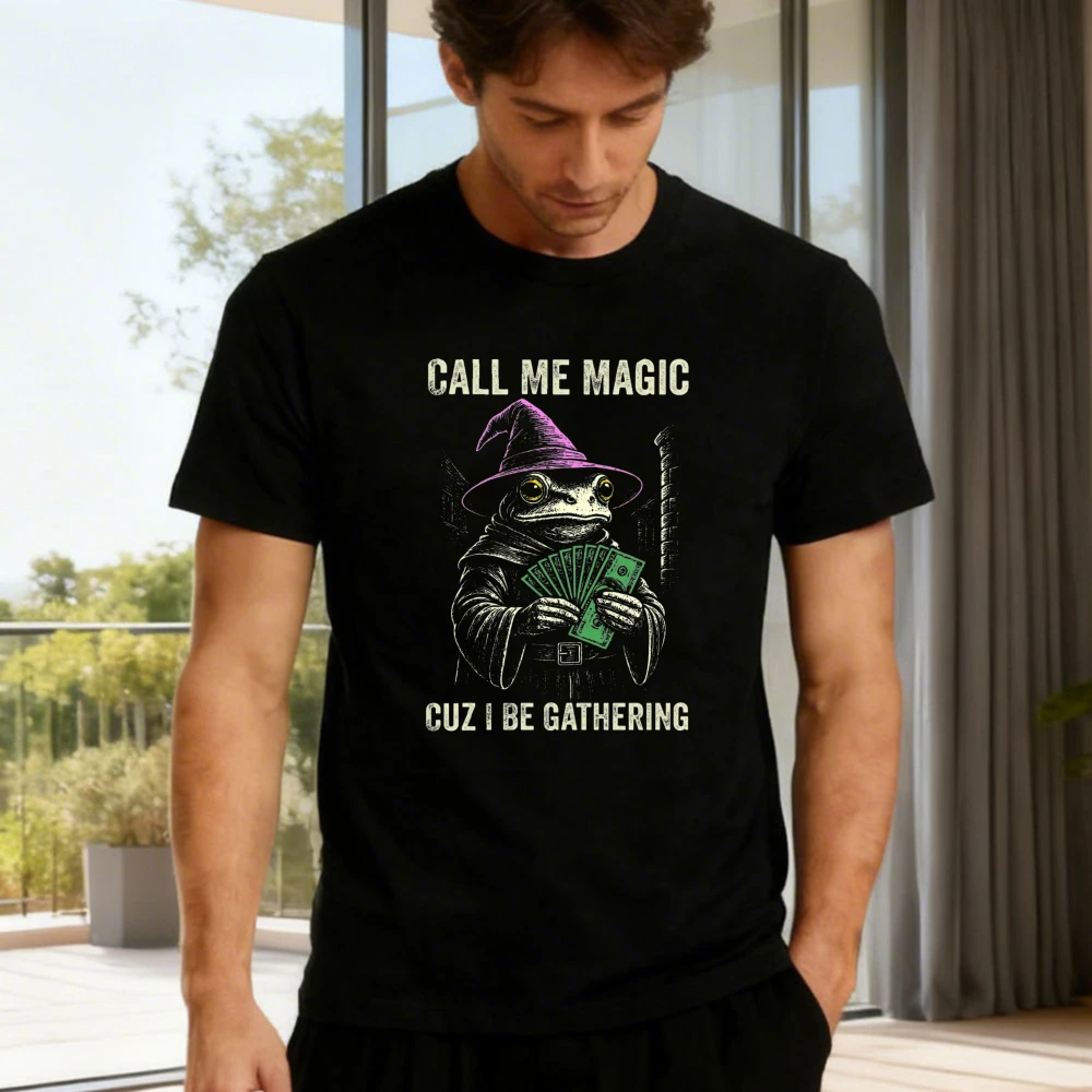 Frog Call Me Magic Cuz I Be Gathering Funny Wizard T Shirt Featuring Frog Mage Design Tops Men Clothes Printed Tees