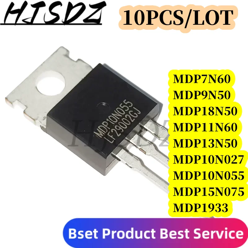 10 piezas MDP10N055 MDP10N027 MDP15N075 MDP18N50 MDP11N60 MDP13N50 MDP15N60G MDP7N60 MDP1933 MDP9N50 Original en Stock TO220