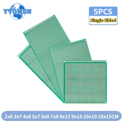 5 uds placa prototipo PCB 9x15 2x8 3x7 4x6 5x7 6x8 7x9 8x12 10x10 10x15cm placa de circuito impreso verde de una cara DIY Universal