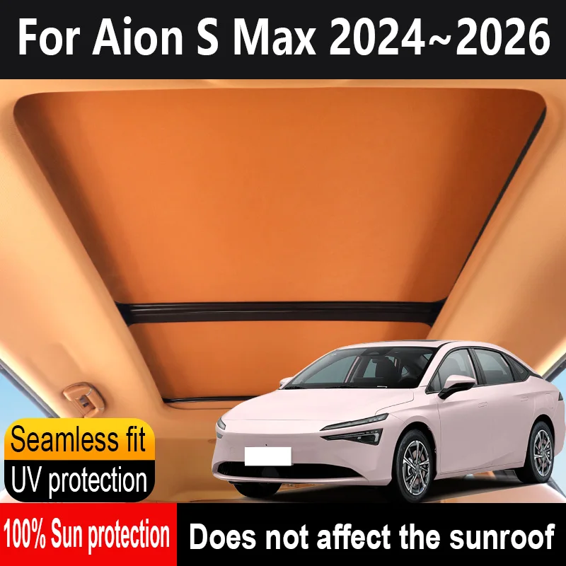 

Car Sunroof Insulation Roof Visor For Aion S Max 2024~2026 Sun Protection Anti-UV Electrostatic Adsorption Sky Curtain Sunshade