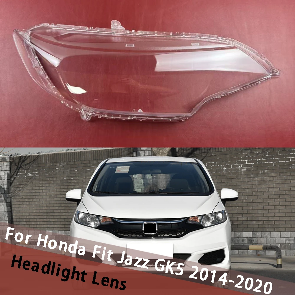 

For Honda Fit Jazz GK5 2014~2020 Front Headlight Cover Transparent Head Lamp Light Shell Lampshade Headlamp Housing Mask Pepace