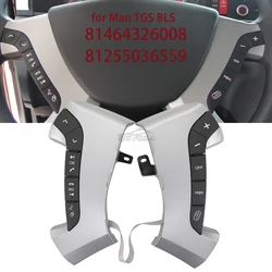 NEVOSA For MAN TGS BLS Steering Wheel Module Control Switch Set 81255036559 81464326008 Truck Parts For Man TGS TGX TGA TGL