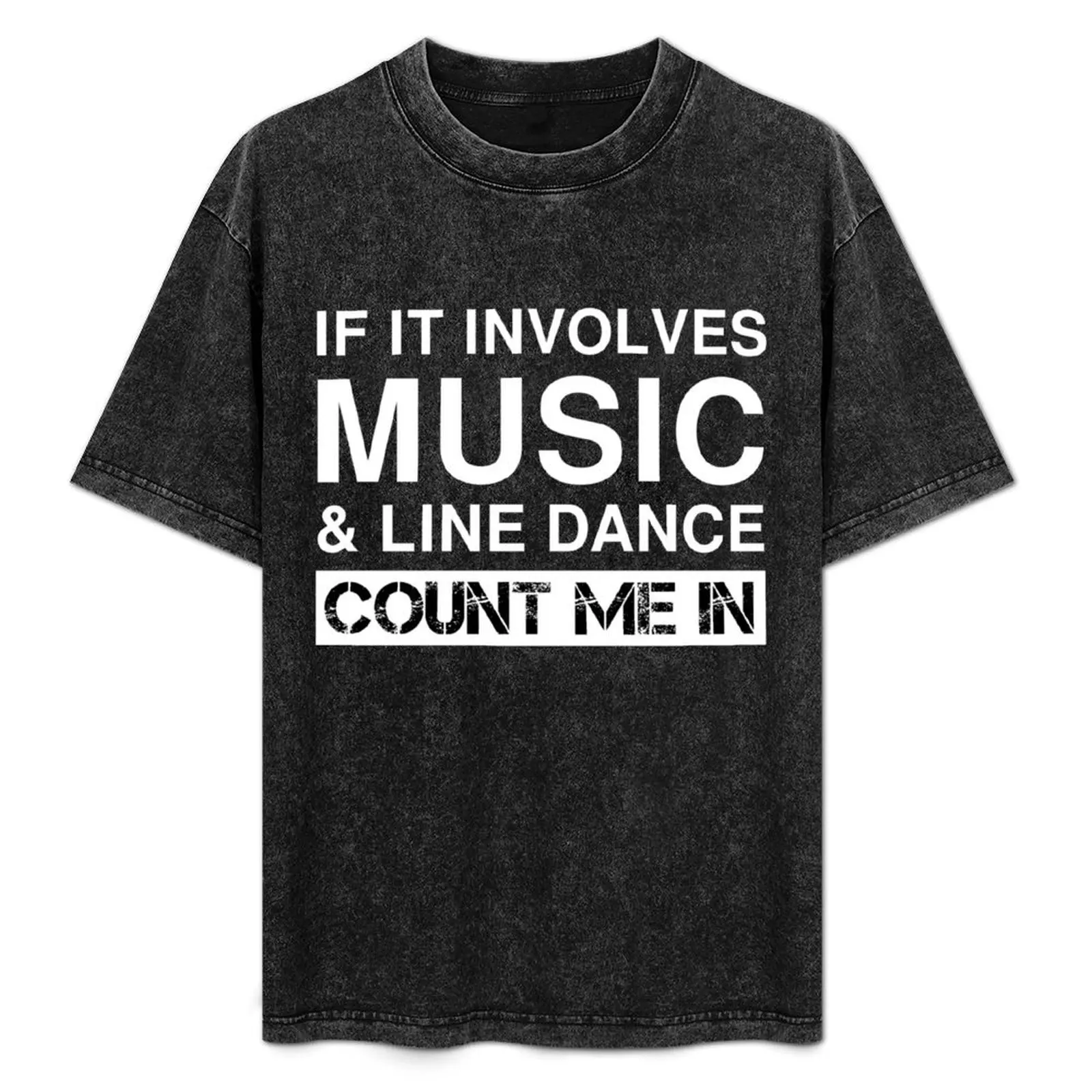 

Funny Music And Line Dance Dancing Line Dancer T-Shirt Casual Light Summer Short Sleeve Top