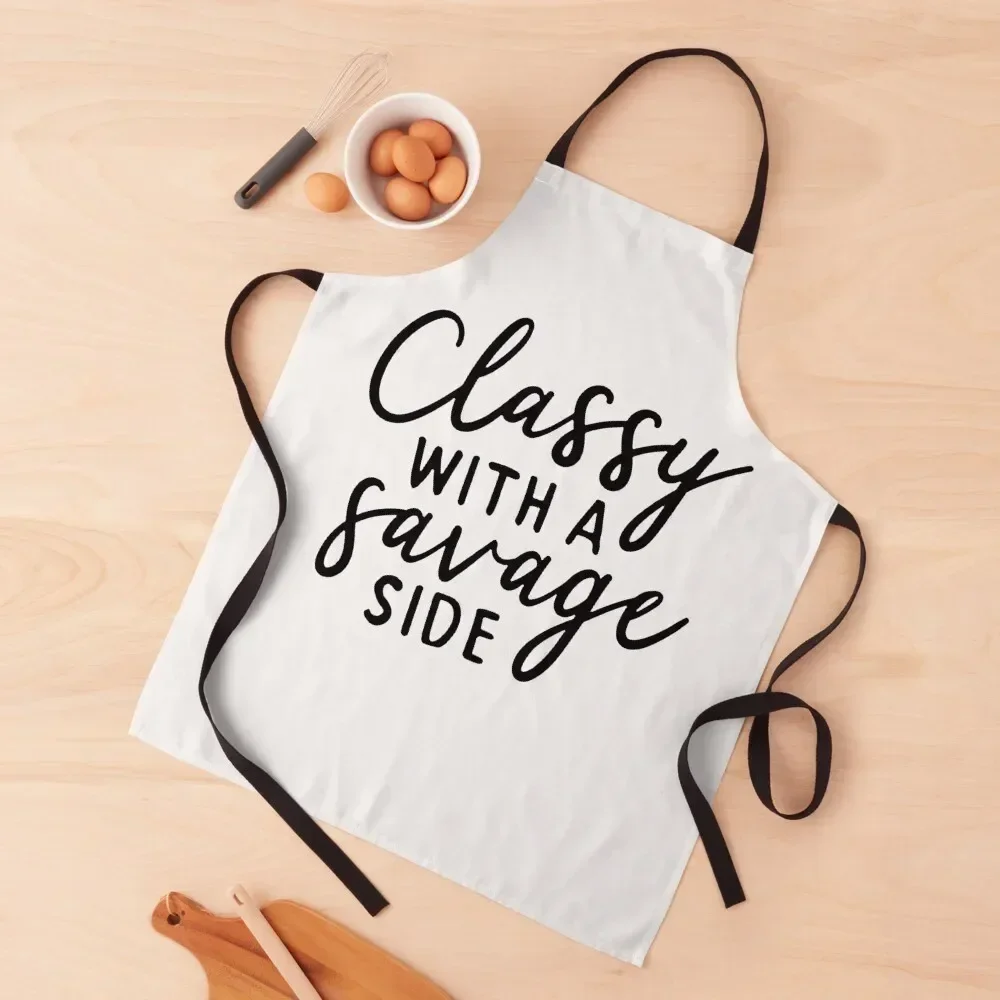 Classy with a Savage Side Apron men's barbecue Kitchen Novel Kitchen Accessories Apron