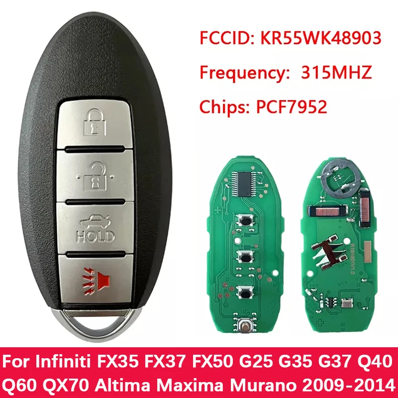 

CN027003 Aftermarket 4 Button Remote 315Mhz PCF7952 Chip FCCID KR55WK48903 Sign Space For FX35 Q40 Q60 QX70 Altima Maxima Murano