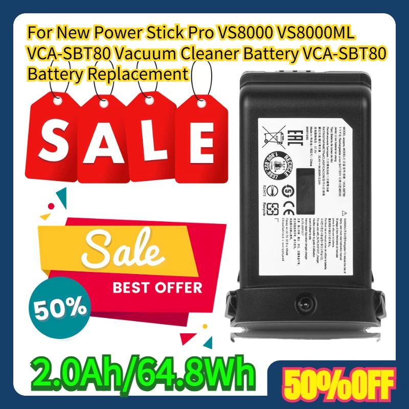 

For New Power Stick Pro VS8000 VS8000ML VCA-SBT80 Vacuum Cleaner Battery VCA-SBT80 Battery Replacement 2.0Ah/64.8Wh