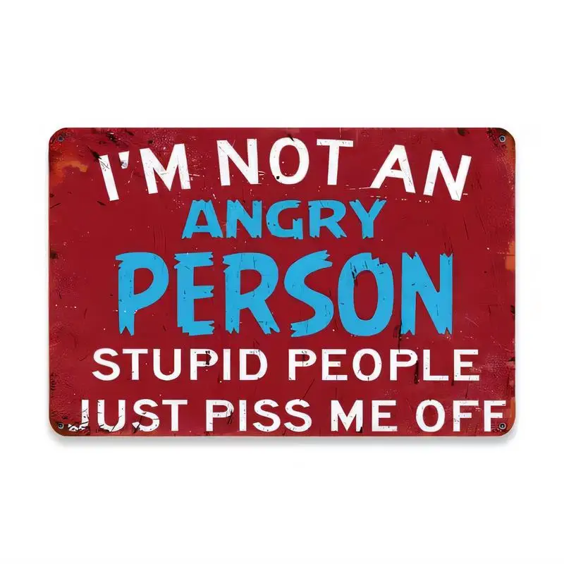 Vintage Red Metal Tin Sign, Humorous Angry Person Text Design - Retro Iron Wall Art for Room/Bar/Cafe Decor, Funny Quote, Iron M