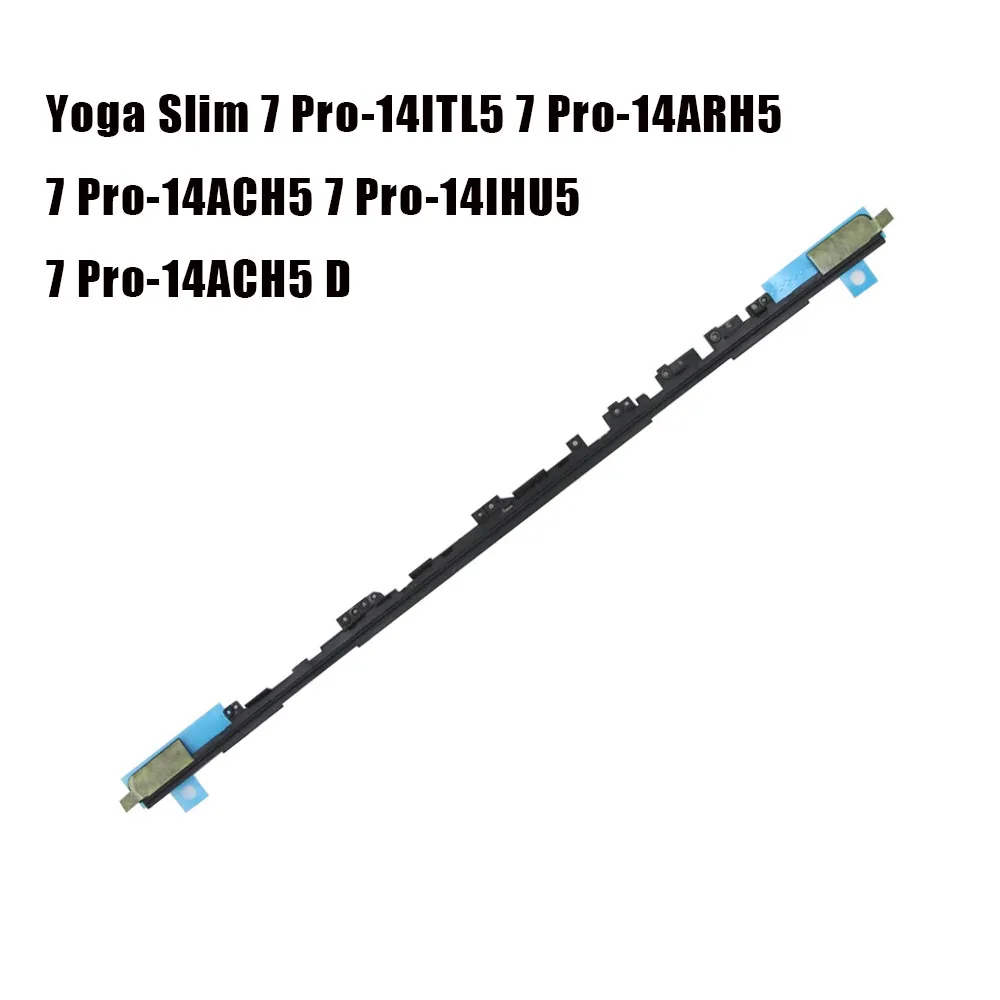 5CB0Z97240 Laptop LCD Hinge Strip Cover For Lenovo Yoga Slim 7 Pro-14ITL5 7 Pro-14ARH5 7 Pro-14ACH5 7 Pro-14IHU5 7 Pro-14ACH5 D