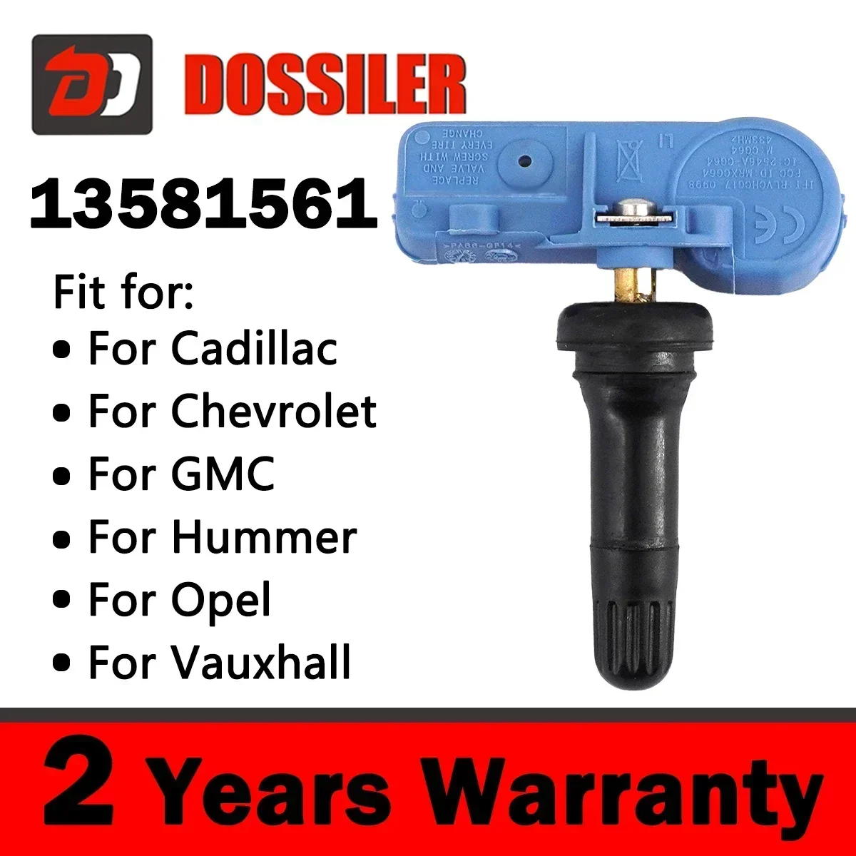 

13581561 Dossiler TPMS Sensor For Cadillac SRX Chevrolet Malibu Cruze Cobalt Captiva Epica GMC Sierra Hummer Opel Adam Vauxhall