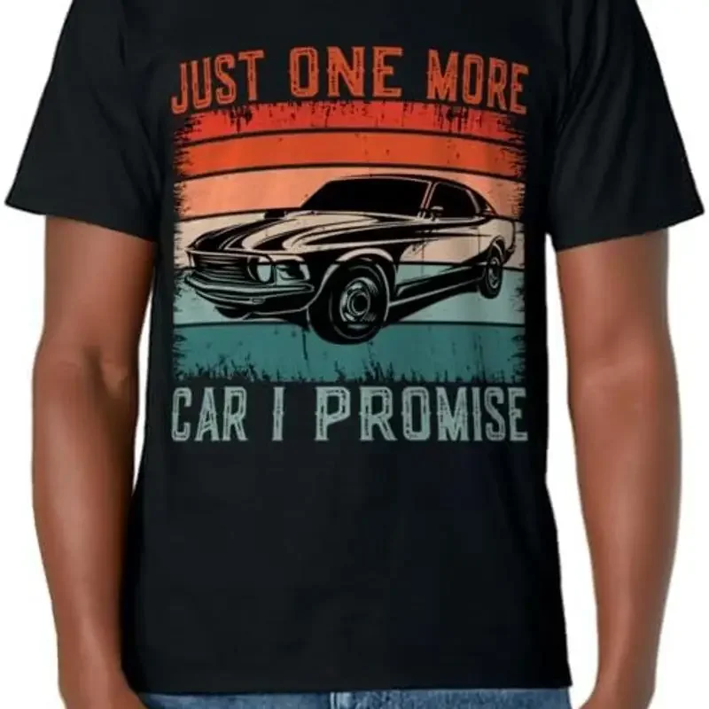 Funny Vintage Just One More Car I Promise For Lovers T Shirt