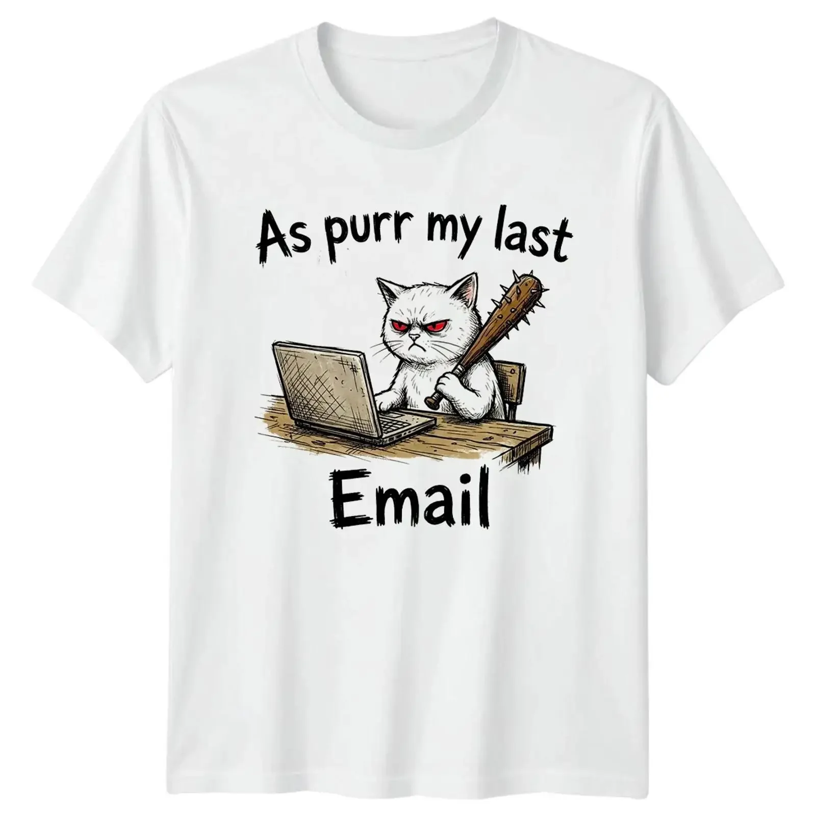 As Purr My Last Email T Shirt Angry Cat Büro Humor Geschenk für Sie und Ihn vintage Washed designer clothes Comfortable