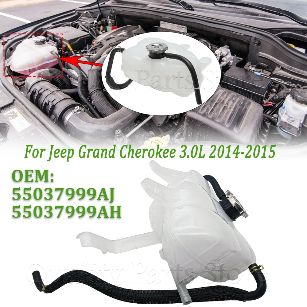 55037999AJ Car Coolant Reservoir Radiator Expansion Tank with Cover For Jeep Grand Cherokee 3.0L 2014 2015 55037999AI 55037999AG