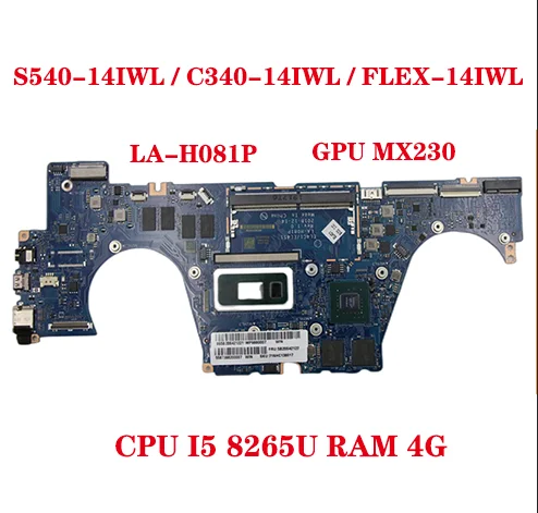 Hot LA-H081P for Lenovo IdeaPad S540-14IWL / C340-14IWL / FLEX-14IWL Laptop Motherboard CPU I5-8265U 4G GPU MX230 100% Test OK