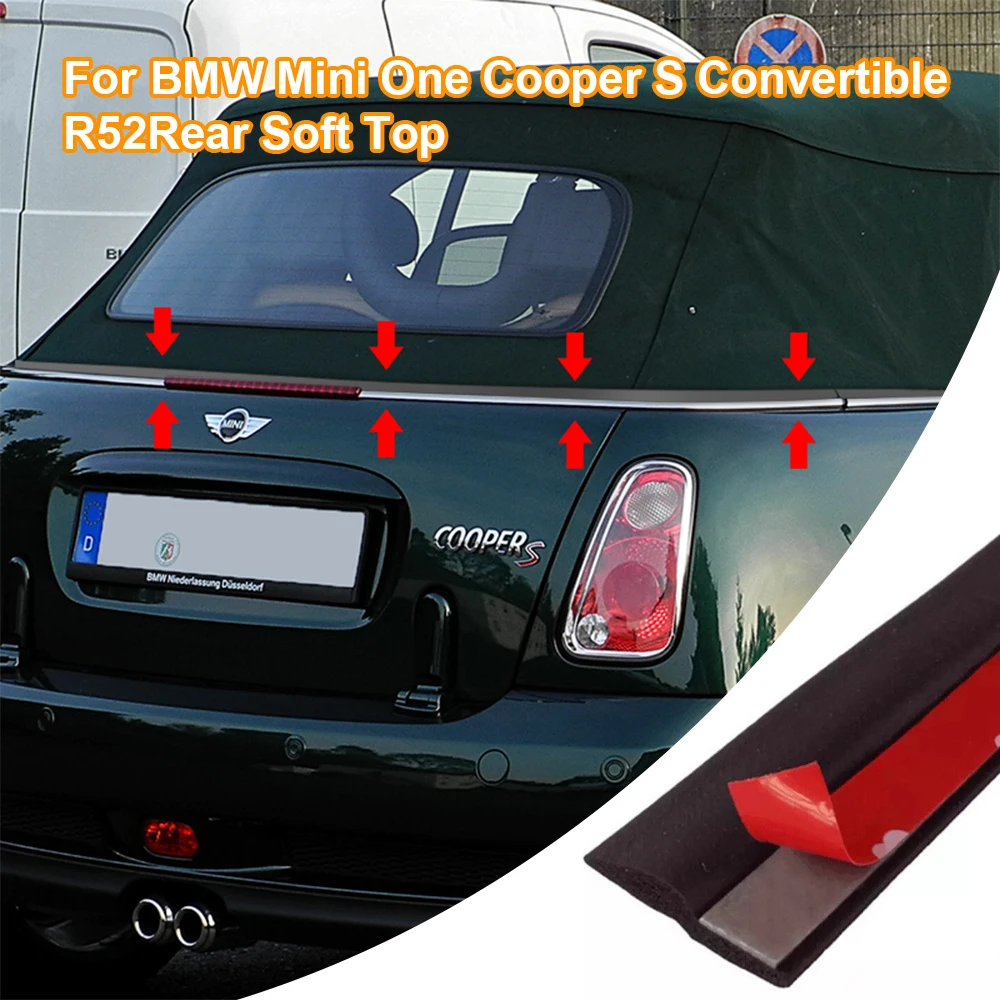 Mini Cooper Replacement Self-adhensive Rubber Seal BMW Mini One Cooper S Convertible Rear Soft Top Roof Weather Seal Repair Kits