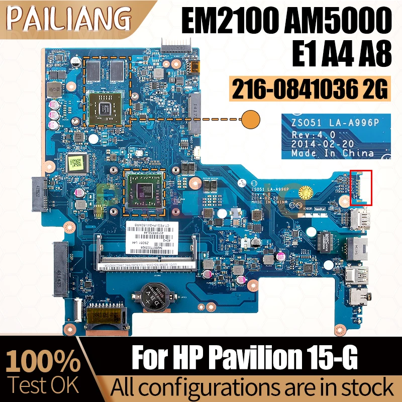 For HP Pavilion 15-G Notebook Mainboard LA-A996P EM2100 AM5000 E1-6010 A4 A8 216-0841036 2G Laptop Motherboard Full Tested