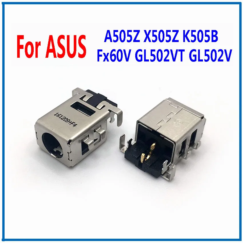 1-10PCS New Laptop DC Power Jack Socket Charger Port Plug For ASUS GL502VT GL502V A505Z NX580v A505Z K505B Fx60V