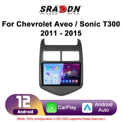 For Chevrolet Aveo Sonic T300 2011-2015 Car Radio Android Automotive Multimedia Player Navigation GPS CarPlay Screen Auto Stereo